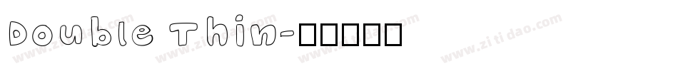 Double Thin字体转换